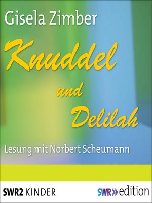 cover image of Knuddel und Delilah